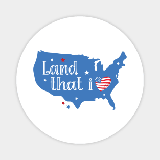 Land that i Love USA Independence Day Magnet